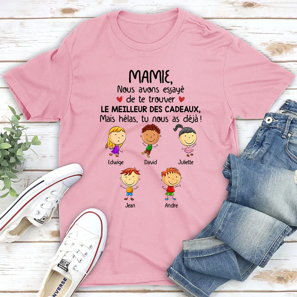 T-shirt Unisex Personnalisé - Mamie/Maman Tu Nous As Déjà