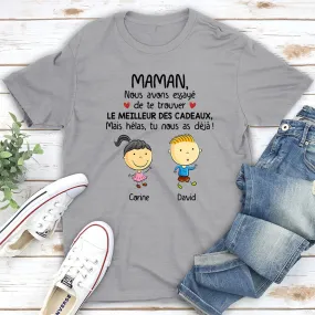 T-shirt Unisex Personnalisé - Mamie/Maman Tu Nous As Déjà