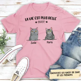 T-shirt Unisexe Personnalisé - Chat - La Vie Est Plus Belle